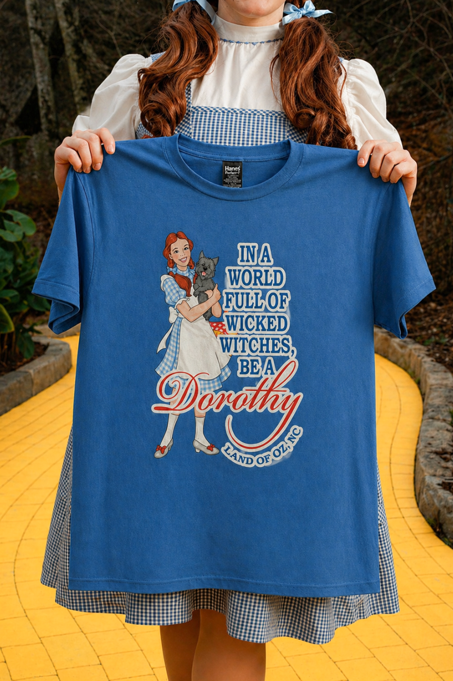 In A World Full of Witches be a Dorothy T-Shirt